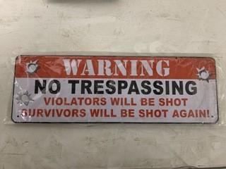 Warning No Trespassers, 3.5" X 10" Sign.