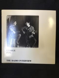 George Fox, The Radio Interview Vinyl. 