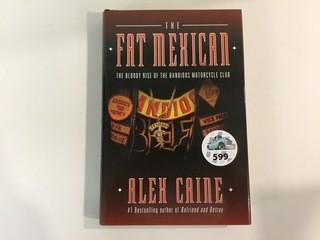 The Fat Mexican By Alex Caine.