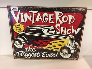 Vintage Rod Show Tin Sign, 16" x 12-1/2".