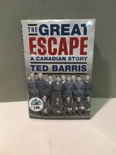 The Great Escape A Canadian Story By Ted Barris.