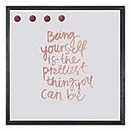 CANVAS"BEING YOURSELF IS THE PRETTIEST THING YOU CAN BE" MAGNET BOARD WITH MAGNETS                  