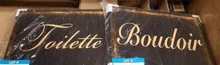 Lot 2- Wooden Plaques - "Boudoir" & "Toillette" - 11" x 15" Each